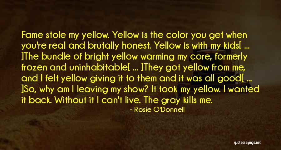 Show Them The Real You Quotes By Rosie O'Donnell Show Them The Real You Quotes By Rosie O'Donnell