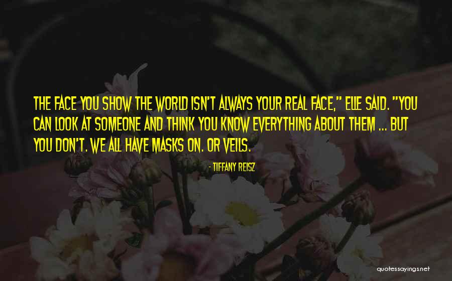 Show Them The Real You Quotes By Tiffany Reisz Show Them The Real You Quotes By Tiffany Reisz