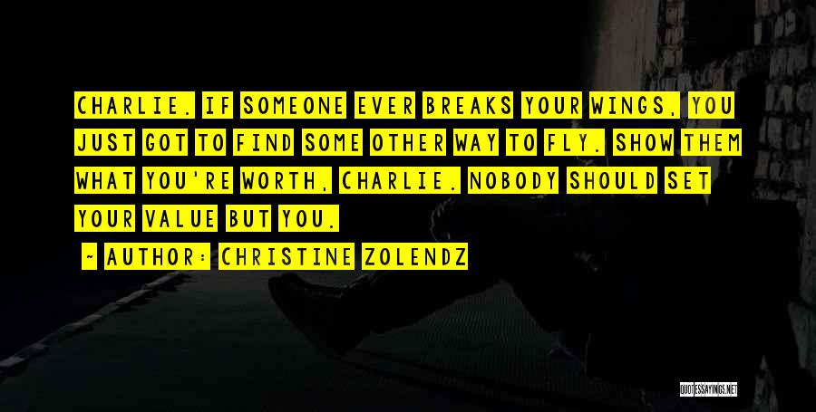 Show Them What You Got Quotes By Christine Zolendz