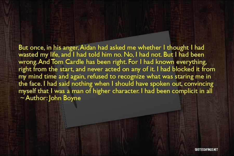 Show Them Wrong Quotes By John Boyne