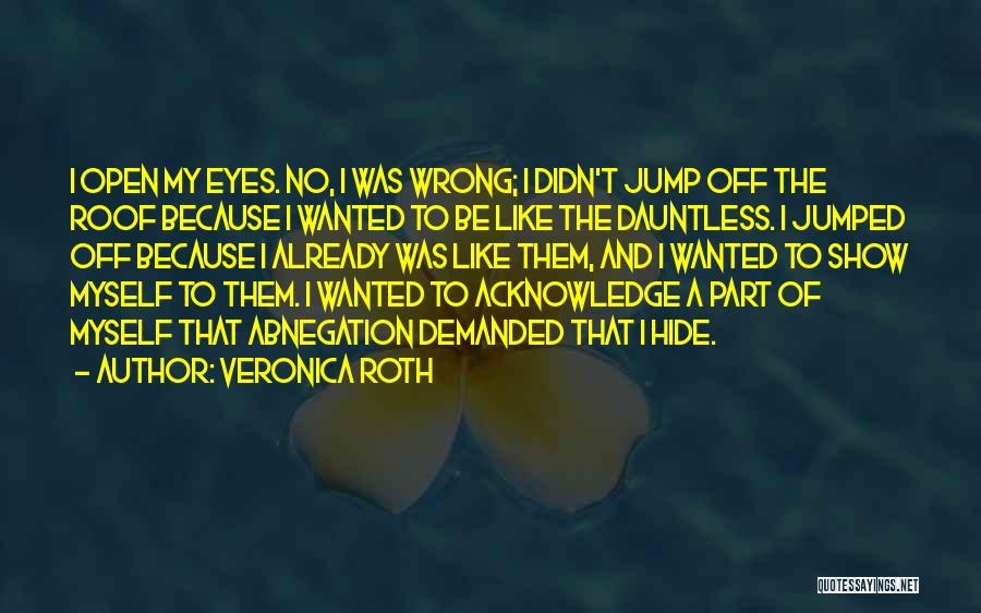 Show Them Wrong Quotes By Veronica Roth