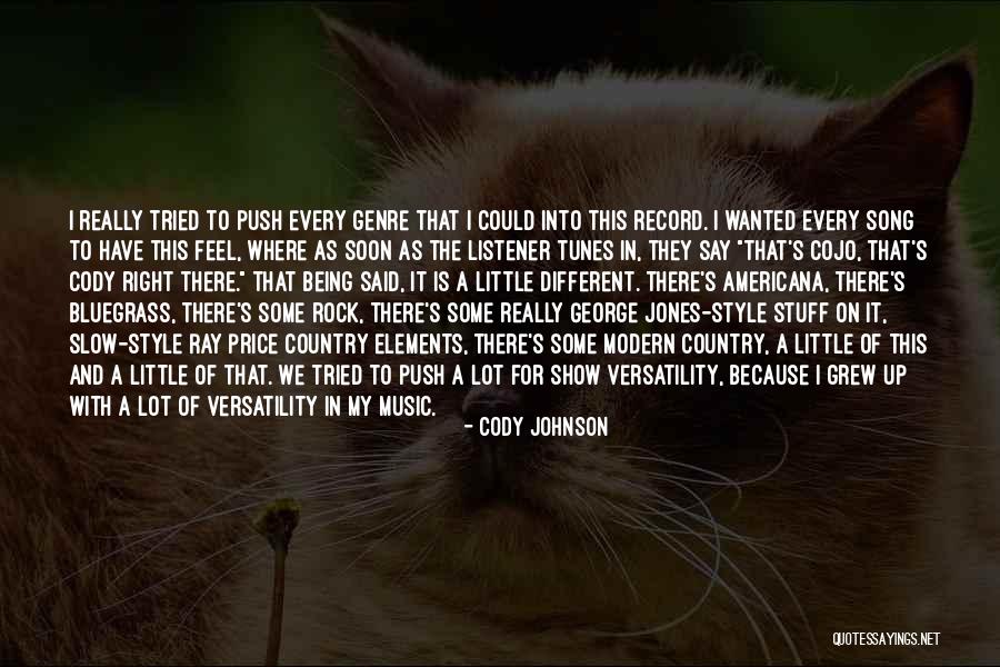 Show Tunes Quotes By Cody Johnson