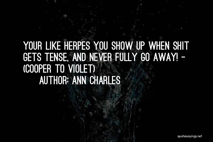 Show Up Quotes By Ann Charles
