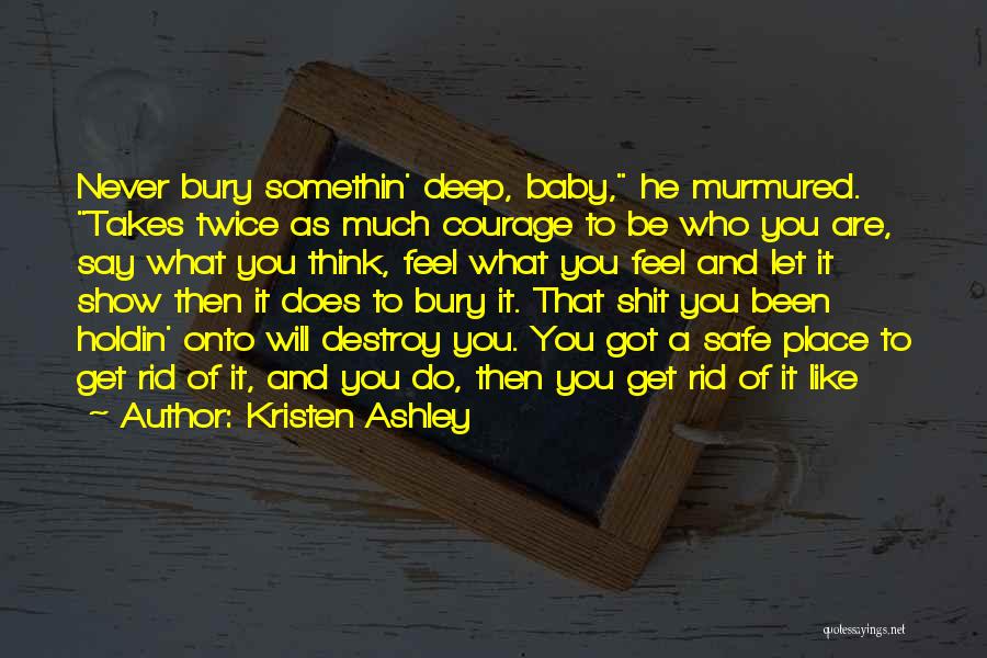 Show What You Feel Quotes By Kristen Ashley