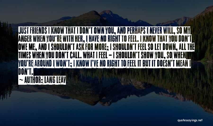 Show What You Feel Quotes By Lang Leav