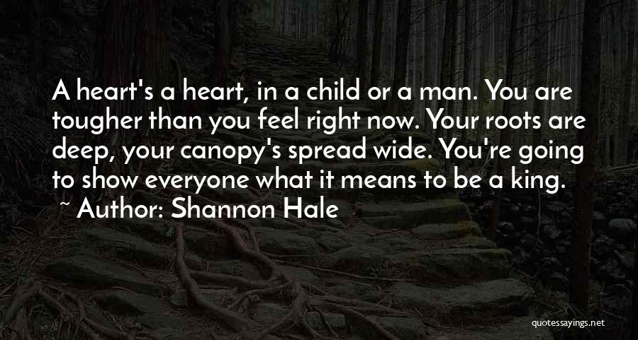 Show What You Feel Quotes By Shannon Hale