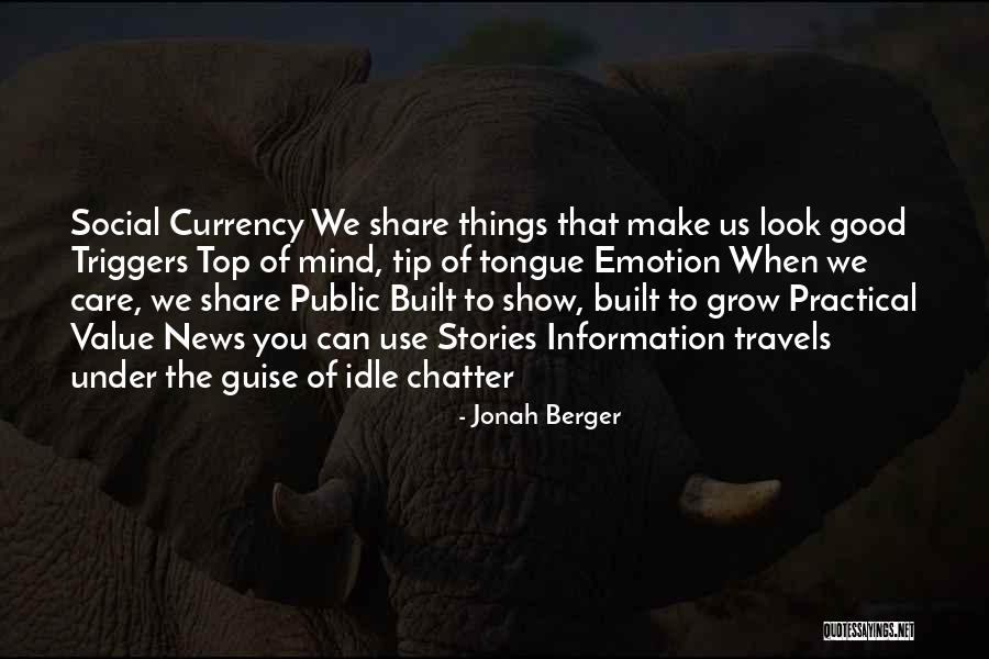 Show You Care Quotes By Jonah Berger Show You Care Quotes By Jonah Berger