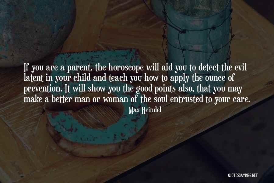 Show You Care Quotes By Max Heindel Show You Care Quotes By Max Heindel
