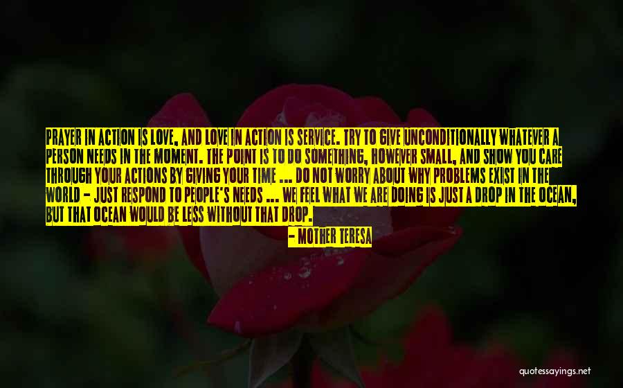 Show You Care Quotes By Mother Teresa Show You Care Quotes By Mother Teresa