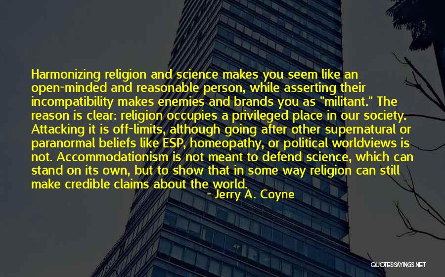Show You Off To The World Quotes By Jerry A. Coyne Show You Off To The World Quotes By Jerry A. Coyne