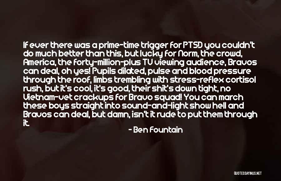 Show You The Light Quotes By Ben Fountain Show You The Light Quotes By Ben Fountain
