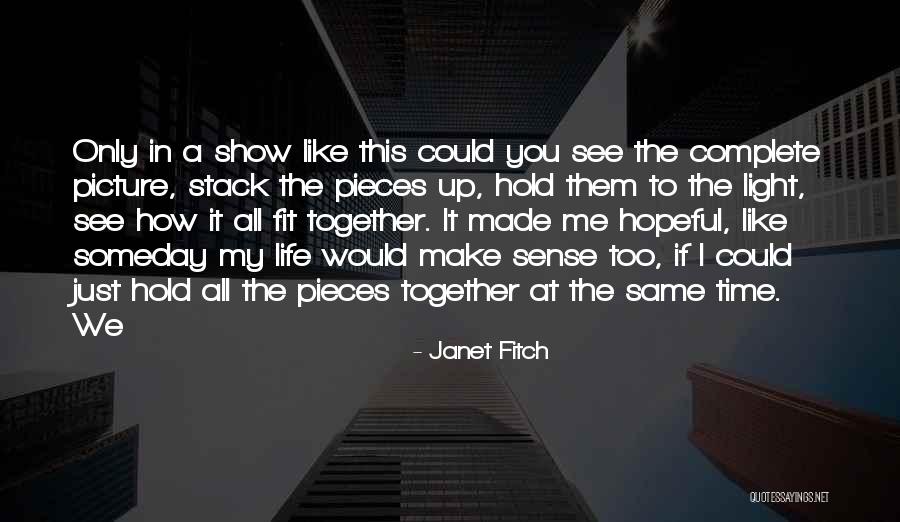 Show You The Light Quotes By Janet Fitch Show You The Light Quotes By Janet Fitch