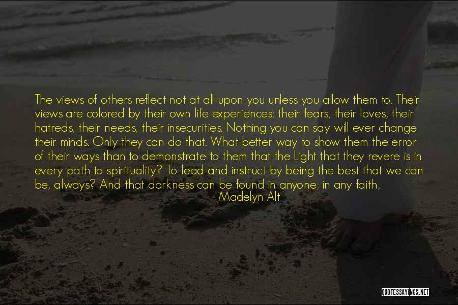 Show You The Light Quotes By Madelyn Alt Show You The Light Quotes By Madelyn Alt