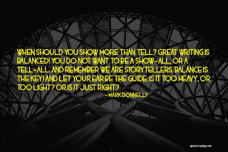 Show Your Light Quotes By Mark Donnelly Show Your Light Quotes By Mark Donnelly