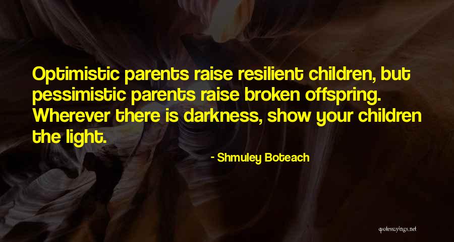Show Your Light Quotes By Shmuley Boteach Show Your Light Quotes By Shmuley Boteach