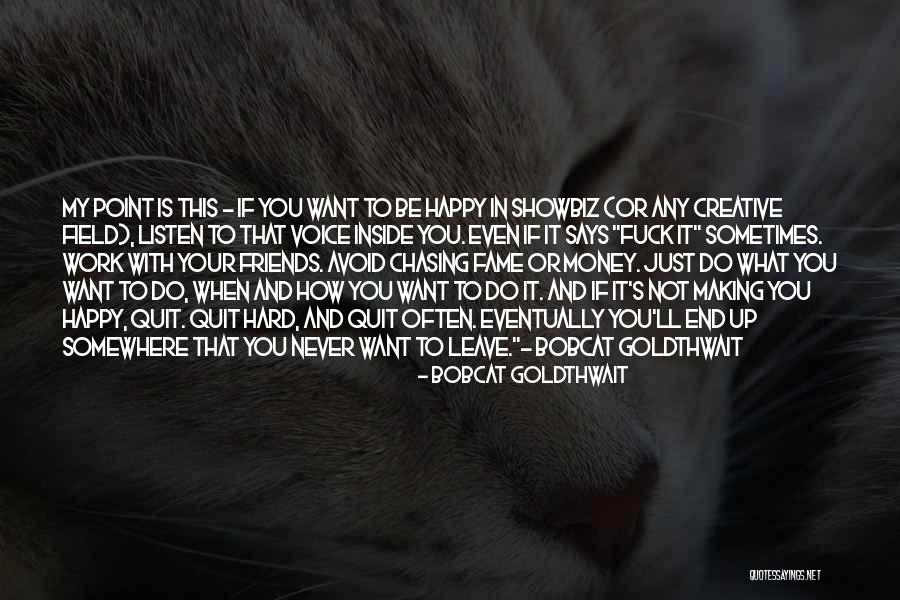 Showbiz Quotes By Bobcat Goldthwait Showbiz Quotes By Bobcat Goldthwait