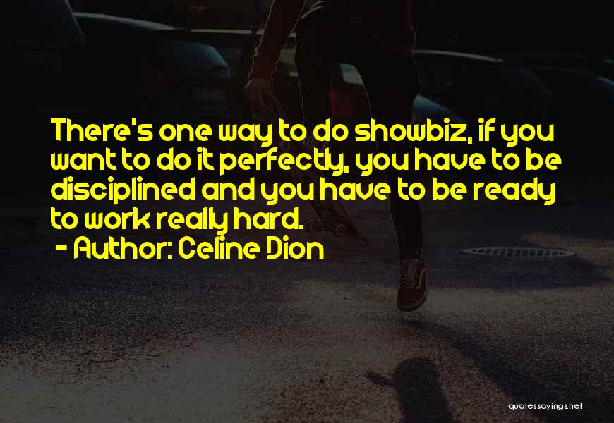 Showbiz Quotes By Celine Dion