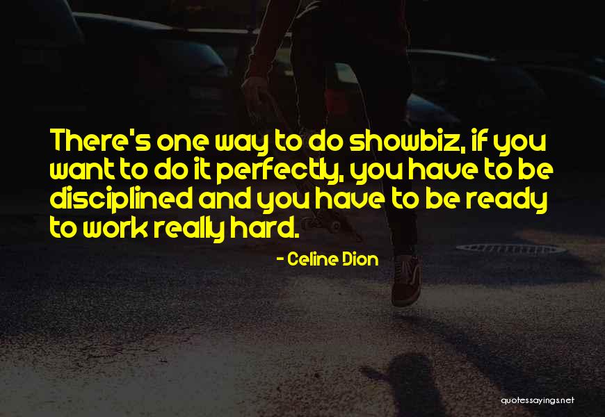 Showbiz Quotes By Celine Dion