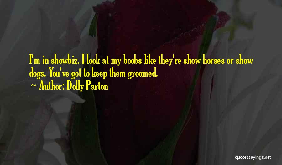 Showbiz Quotes By Dolly Parton