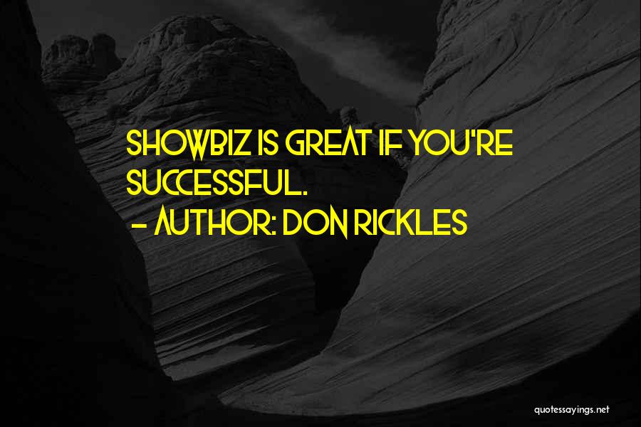 Showbiz Quotes By Don Rickles