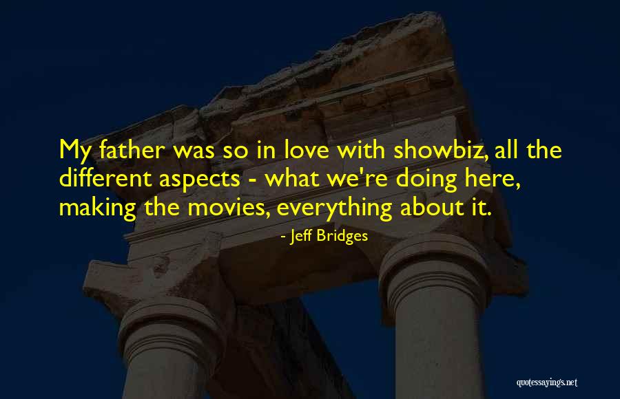 Showbiz Quotes By Jeff Bridges