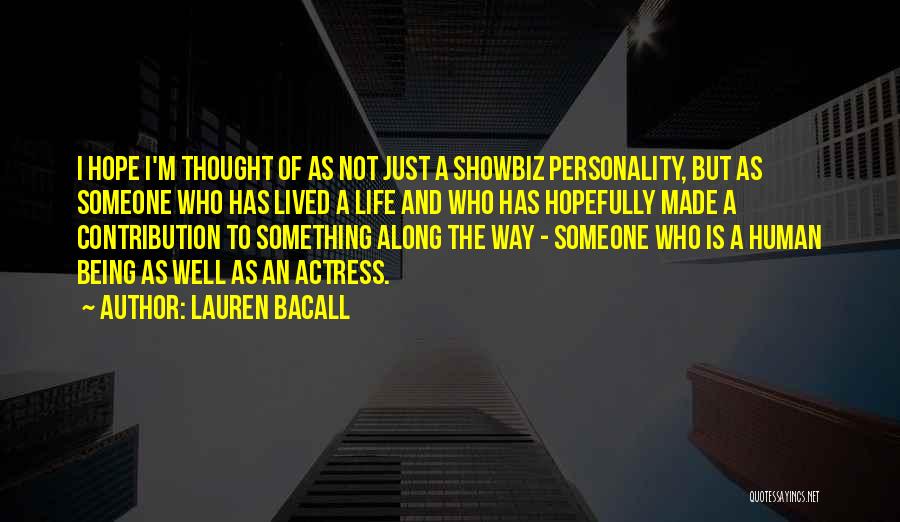 Showbiz Quotes By Lauren Bacall