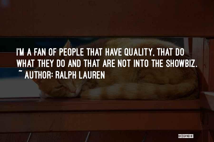 Showbiz Quotes By Ralph Lauren