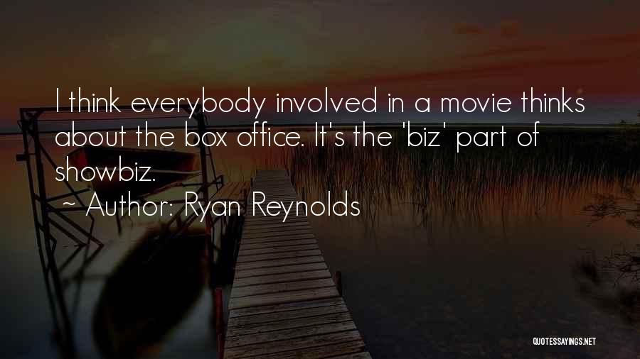 Showbiz Quotes By Ryan Reynolds
