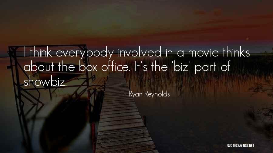 Showbiz Quotes By Ryan Reynolds