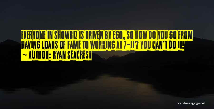 Showbiz Quotes By Ryan Seacrest