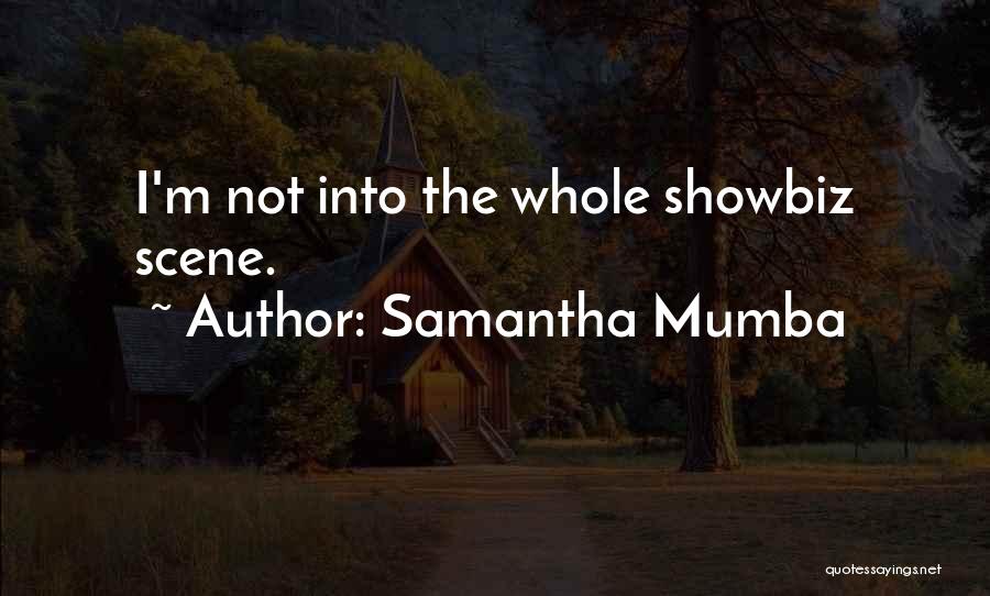 Showbiz Quotes By Samantha Mumba