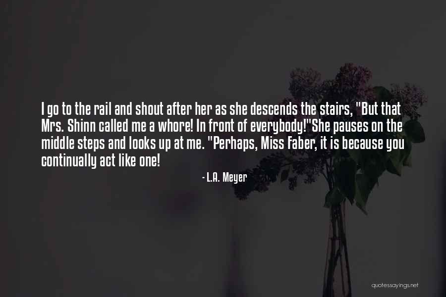 Showdowns Dance Quotes By L.A. Meyer Showdowns Dance Quotes By L.A. Meyer