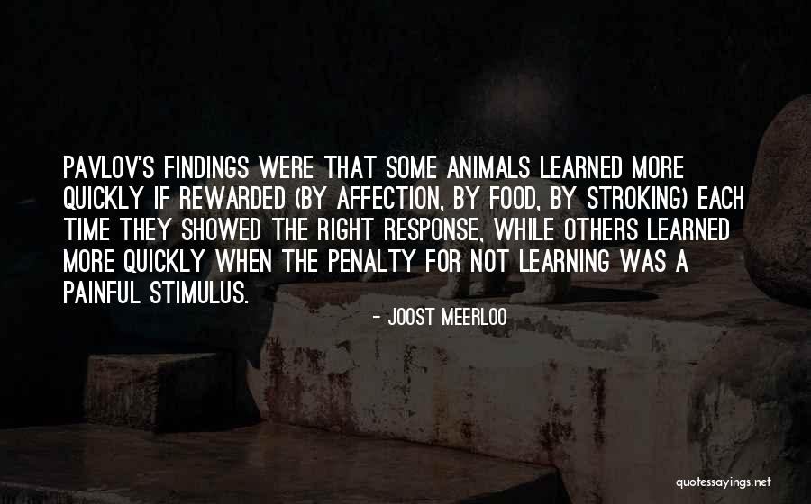Showed A Response Quotes By Joost Meerloo Showed A Response Quotes By Joost Meerloo