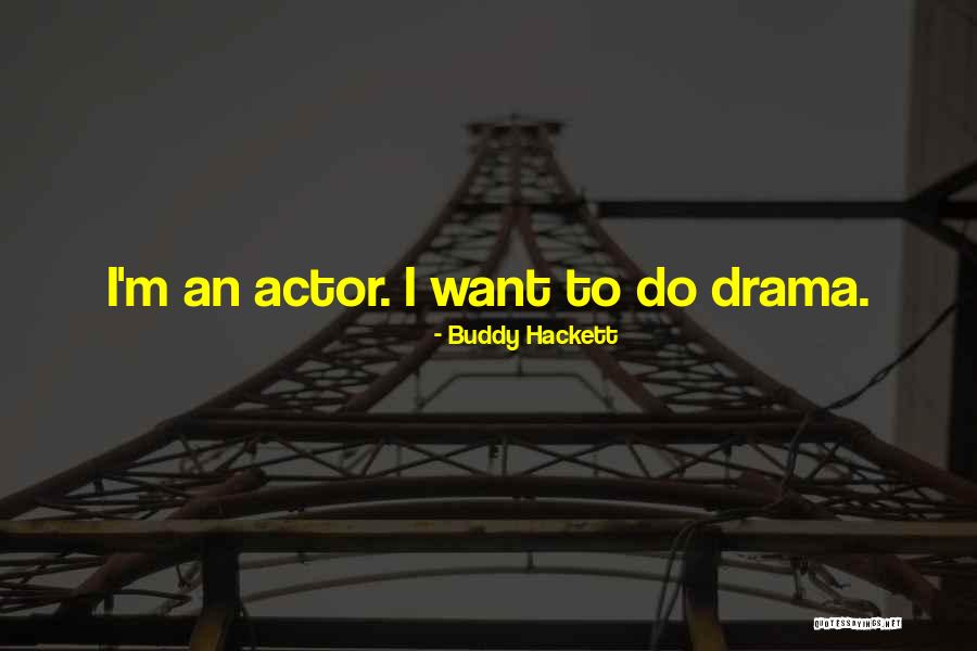 Showen Properties Quotes By Buddy Hackett Showen Properties Quotes By Buddy Hackett