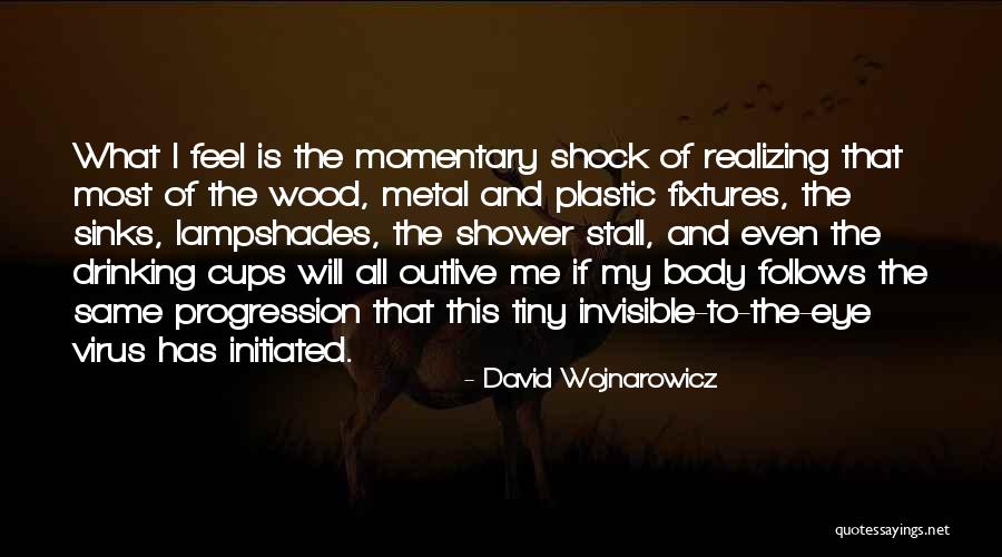 Shower If Quotes By David Wojnarowicz Shower If Quotes By David Wojnarowicz