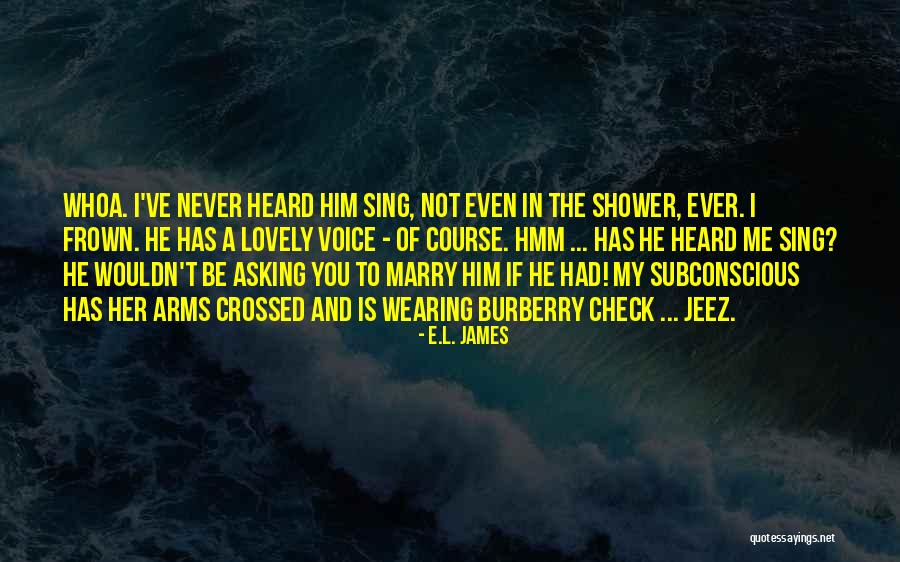 Shower If Quotes By E.L. James Shower If Quotes By E.L. James