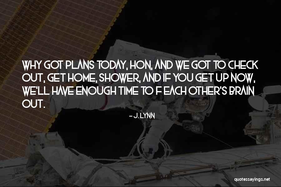 Shower If Quotes By J. Lynn Shower If Quotes By J. Lynn