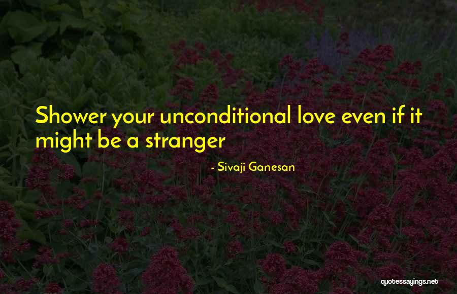 Shower If Quotes By Sivaji Ganesan Shower If Quotes By Sivaji Ganesan