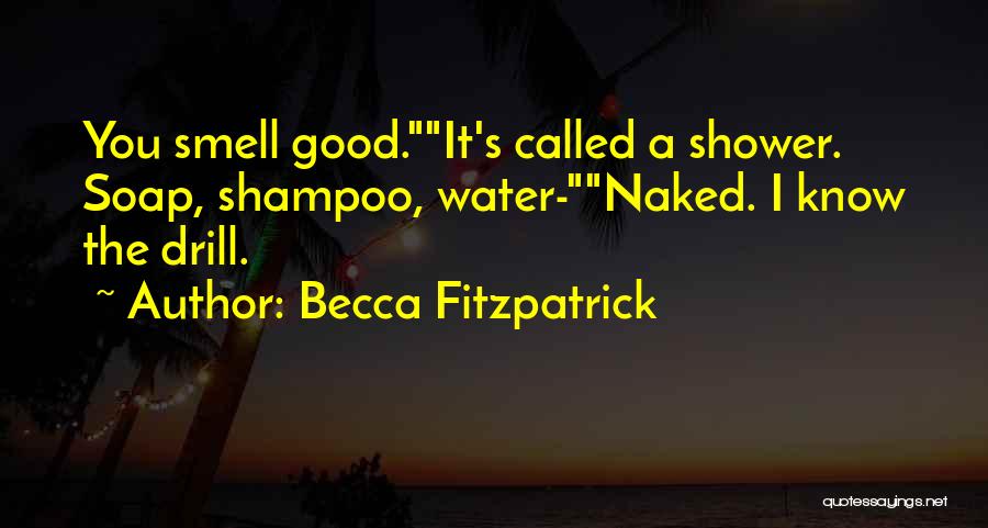 Shower Quotes By Becca Fitzpatrick