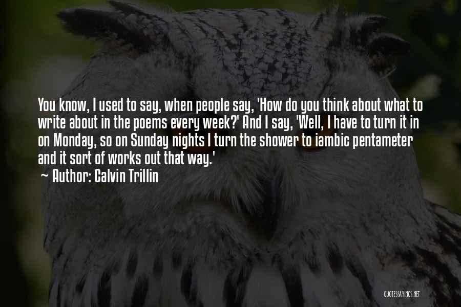 Shower Quotes By Calvin Trillin