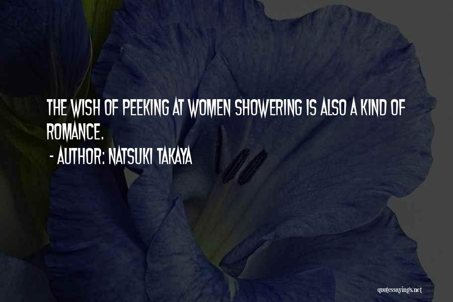 Showering Quotes By Natsuki Takaya