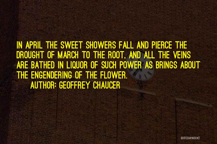 Showers Quotes By Geoffrey Chaucer