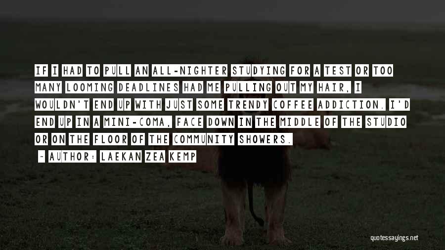 Showers Quotes By Laekan Zea Kemp