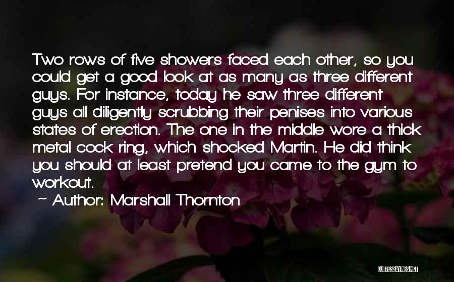 Showers Quotes By Marshall Thornton