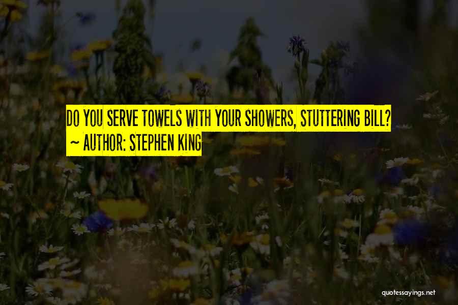 Showers Quotes By Stephen King