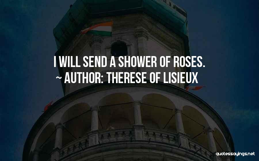 Showers Quotes By Therese Of Lisieux