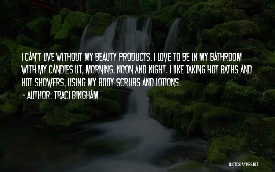 Showers Quotes By Traci Bingham