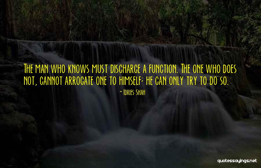 Showest Convention Quotes By Idries Shah Showest Convention Quotes By Idries Shah