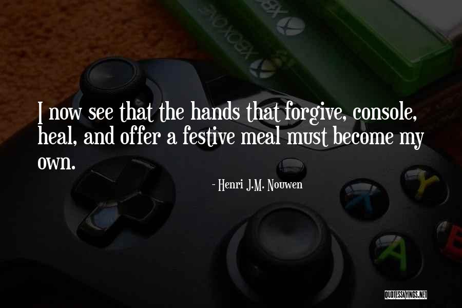 Showhouseindy Quotes By Henri J.M. Nouwen Showhouseindy Quotes By Henri J.M. Nouwen