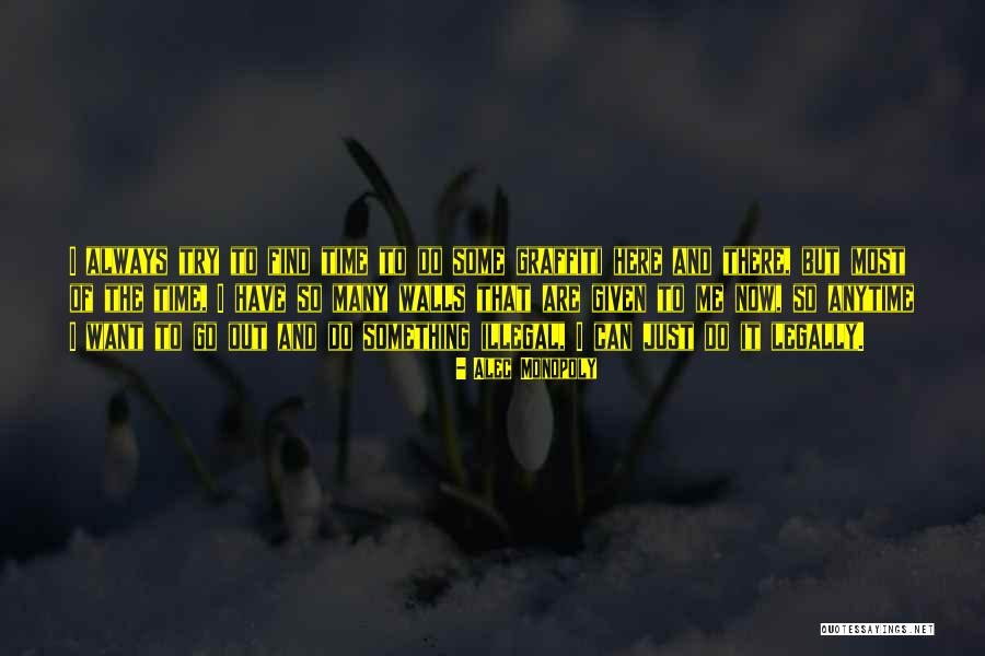 Showiness Synonym Quotes By Alec Monopoly Showiness Synonym Quotes By Alec Monopoly
